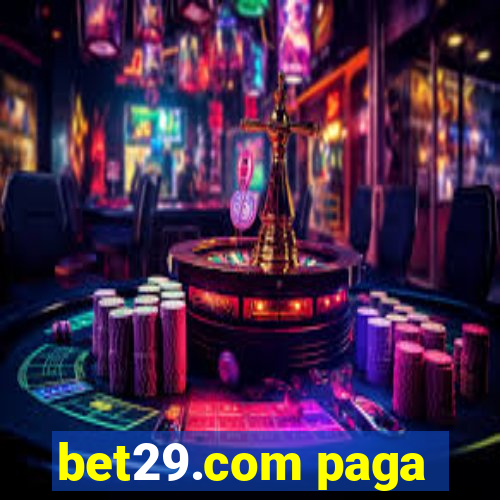 bet29.com paga